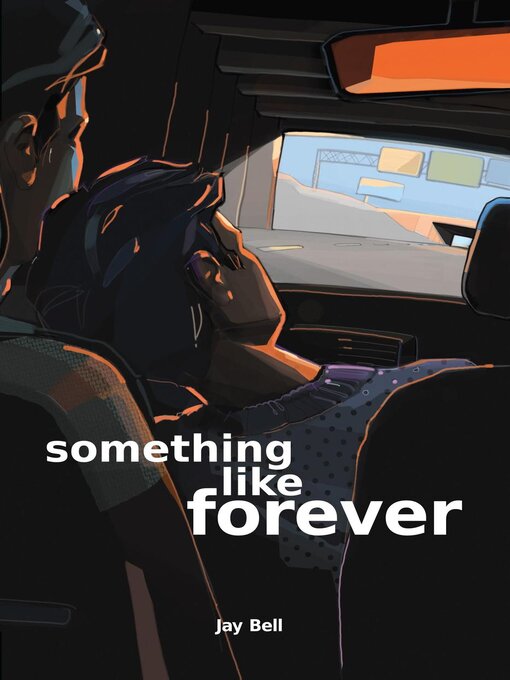 Title details for Something Like Forever by Jay Bell - Available
